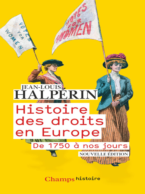 Title details for Histoire des droits en Europe. De 1750 à nos jours by Jean-Louis Halperin - Available